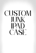 Custom Junk Ipad Case! (please read description)